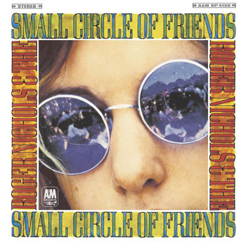 Roger Nichols & The Small Circle of Friends - Roger Nichols & The Small Circle Of Friends