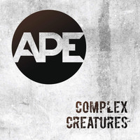 Ape - Complex Creatures