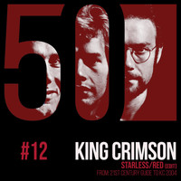 King Crimson - Starless/Red (KC50, Vol. 12)