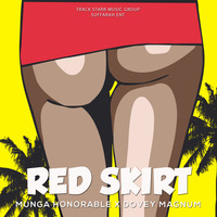 Munga Honorable & Dovey Magnum - Red Skirt