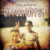 Teddy Benson - Grasshopper (Explicit)