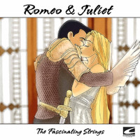 The Fascinating Strings - Romeo & Juliet