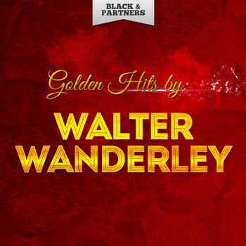 Walter Wanderley - Golden Hits By Walter Wanderley