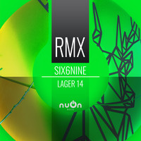 Six6Nine - Lager 14 (Ricardo Preuten Remix)