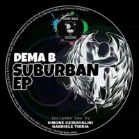 Dema B - Suburban EP
