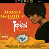 Jimmy McGriff - Topkapi