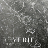 Coral - Reverie