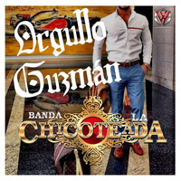 Banda la Chicoteada - Orgullo Guzmán