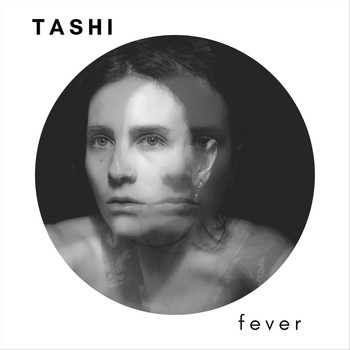 Tashi - Fever