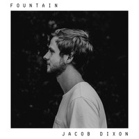 Jacob Dixon - Fountain