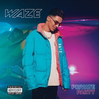Waze - Private Party (Explicit)
