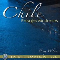 Henry Wilson - Chile Paisajes Musicales