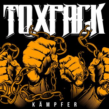 Toxpack - Kämpfer (Explicit)