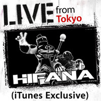 HIFANA - Live From Tokyo (Live From Tokyo)