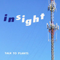 Talk to Plants - Insight