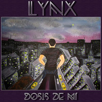 Lynx - Dosis de Mí (Explicit)