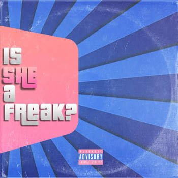 Ale the Man - Is She a Freak? (feat. Myke Green) (Explicit)