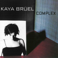 Kaya Brüel - Complex