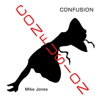 Mike Jones - Confusion