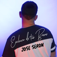 Jose Seron - Esclavo de Tus Besos