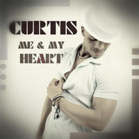 Curtis - Me & My Heart