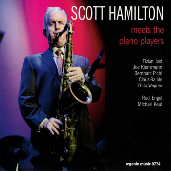 Scott Hamilton - Meets the Piano Players