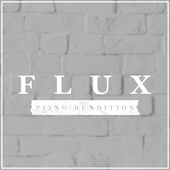 The Blue Notes - Flux (Piano Rendition)