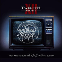 Twelfth Night - Fact and Fiction: The Definitive Edition