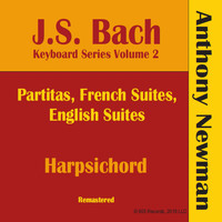 Anthony Newman - JS Bach Keyboard Series, Vol. II (Remastered)