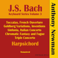 Anthony Newman - J.S. Bach Keyboard Series, Vol. III (Remastered)