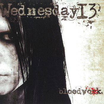 Wednesday 13 - Bloodwork (Explicit)