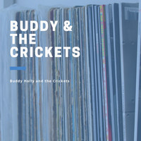 Buddy Holly and The Crickets - Buddy and the Crickets