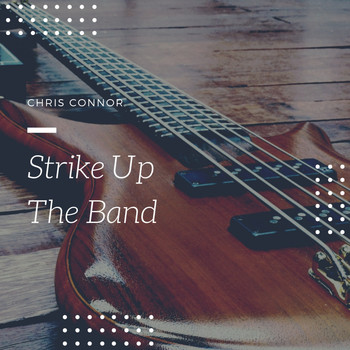 Chris Connor - Strike Up The Band