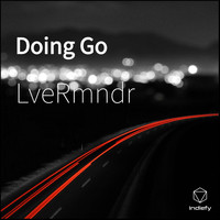 LveRmndr - Doing Go