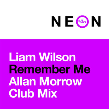 Liam Wilson - Remember Me (Allan Morrow Club Mix)