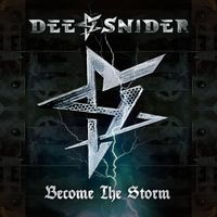 Dee Snider - Become the Storm