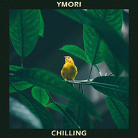 Ymori - Chilling