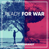 Anders Brandt - Ready for War