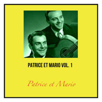 Patrice Et Mario - Patrice et mario, vol. 1