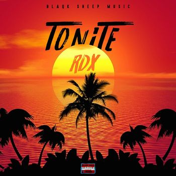RDX - Tonite