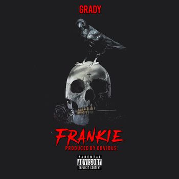Grady - Frankie (Explicit)