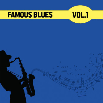 Various Artists - Famous Blues, Vol. 1