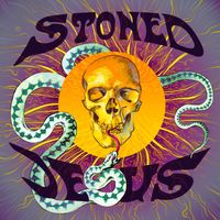 Stoned Jesus - First Communion (Explicit)