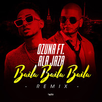Ozuna - Baila Baila Baila (Remix) [feat. Ala Jaza]