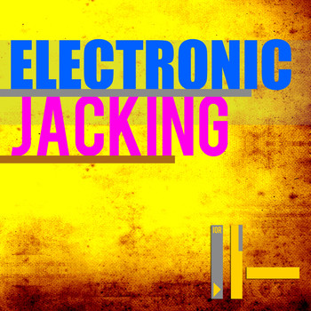 Various Artists - Electronic Jacking