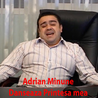 Adrian Minune - Dansează Prințesa Mea