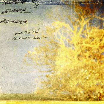 Will Johnson - Vultures Await
