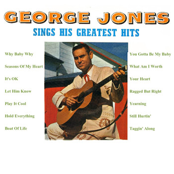 George Jones - George Jones Sings His Greatest Hits