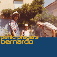 Bernardo - Panic Prayers (Explicit)