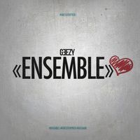 Geezy - Ensemble